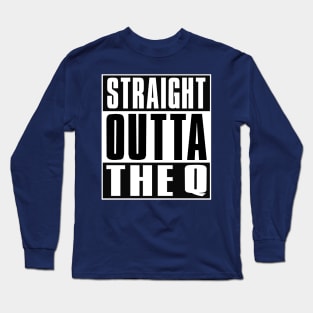 Straight Outta The Q, remembering the San Diego Chargers Long Sleeve T-Shirt